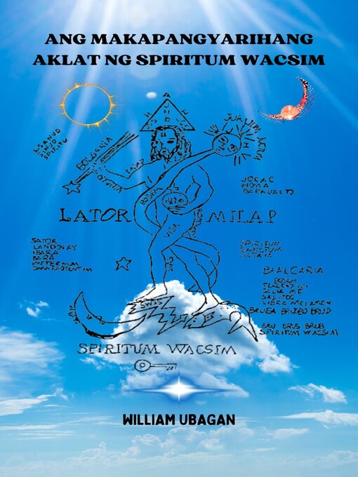 Title details for Ang Makapangyarihang Aklat ng Spiritum Wacsim by William Ubagan - Available